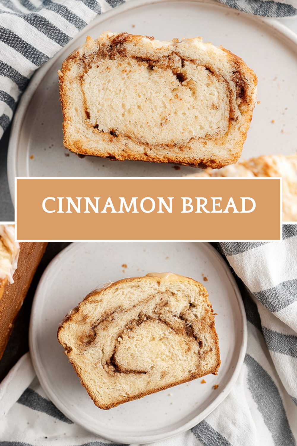 Cinnamon Bread