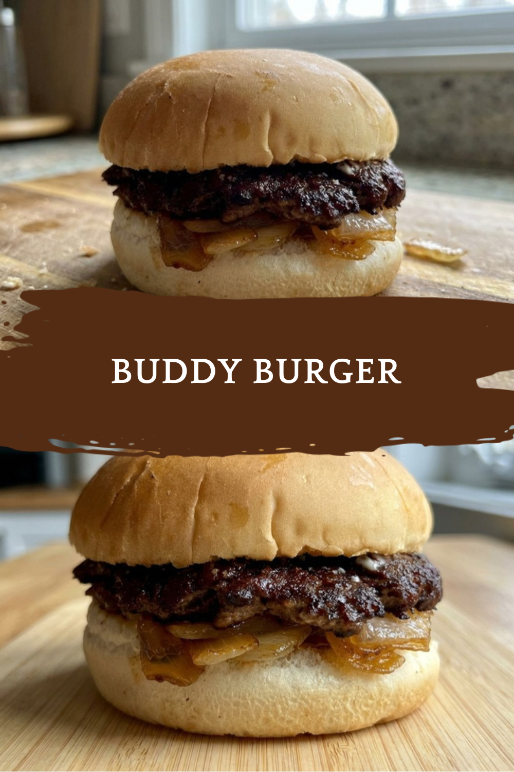 Buddys Burger Recipe Easy Homemade Version 5 Buddy Burger