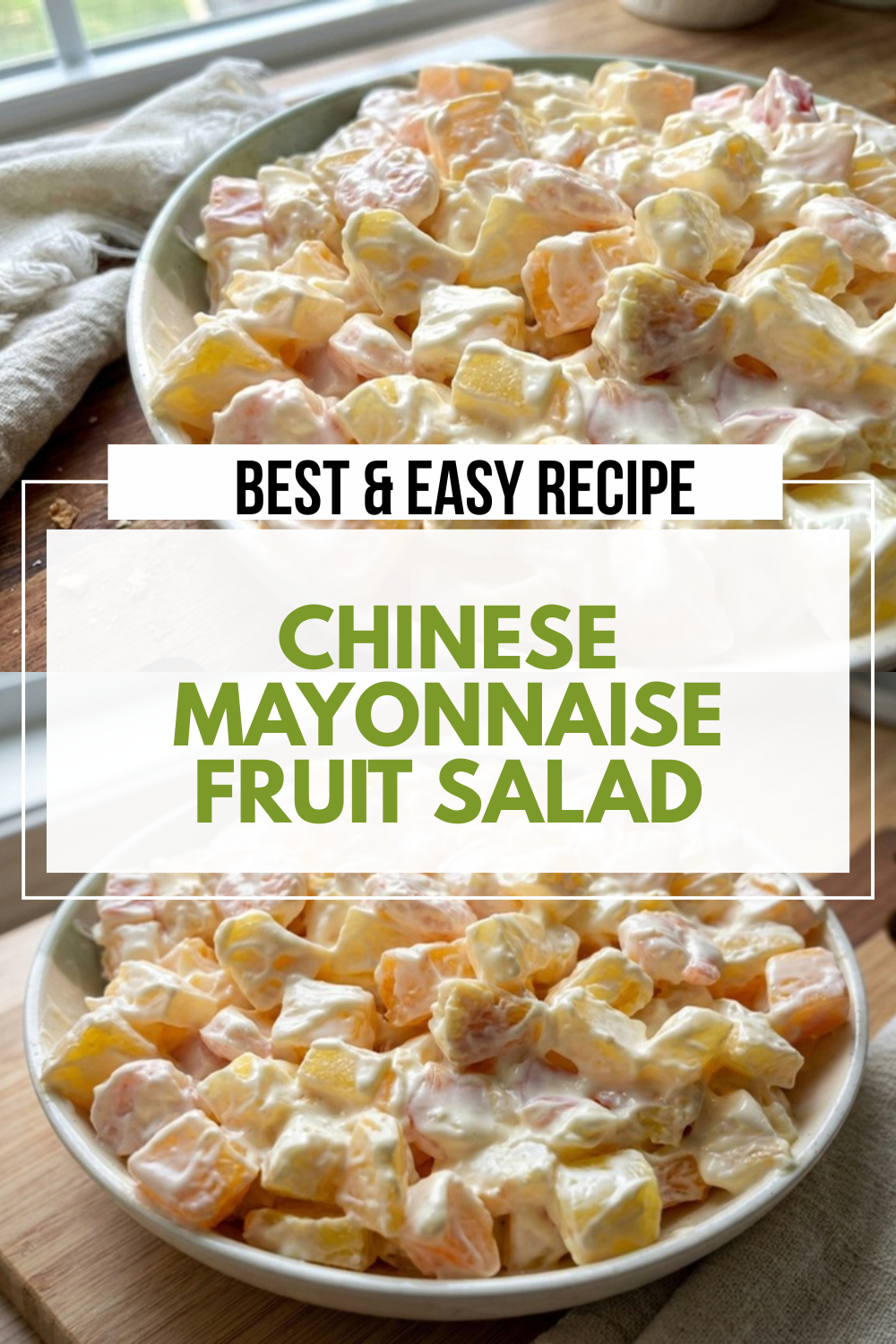 Chinese Mayonnaise Fruit Salad