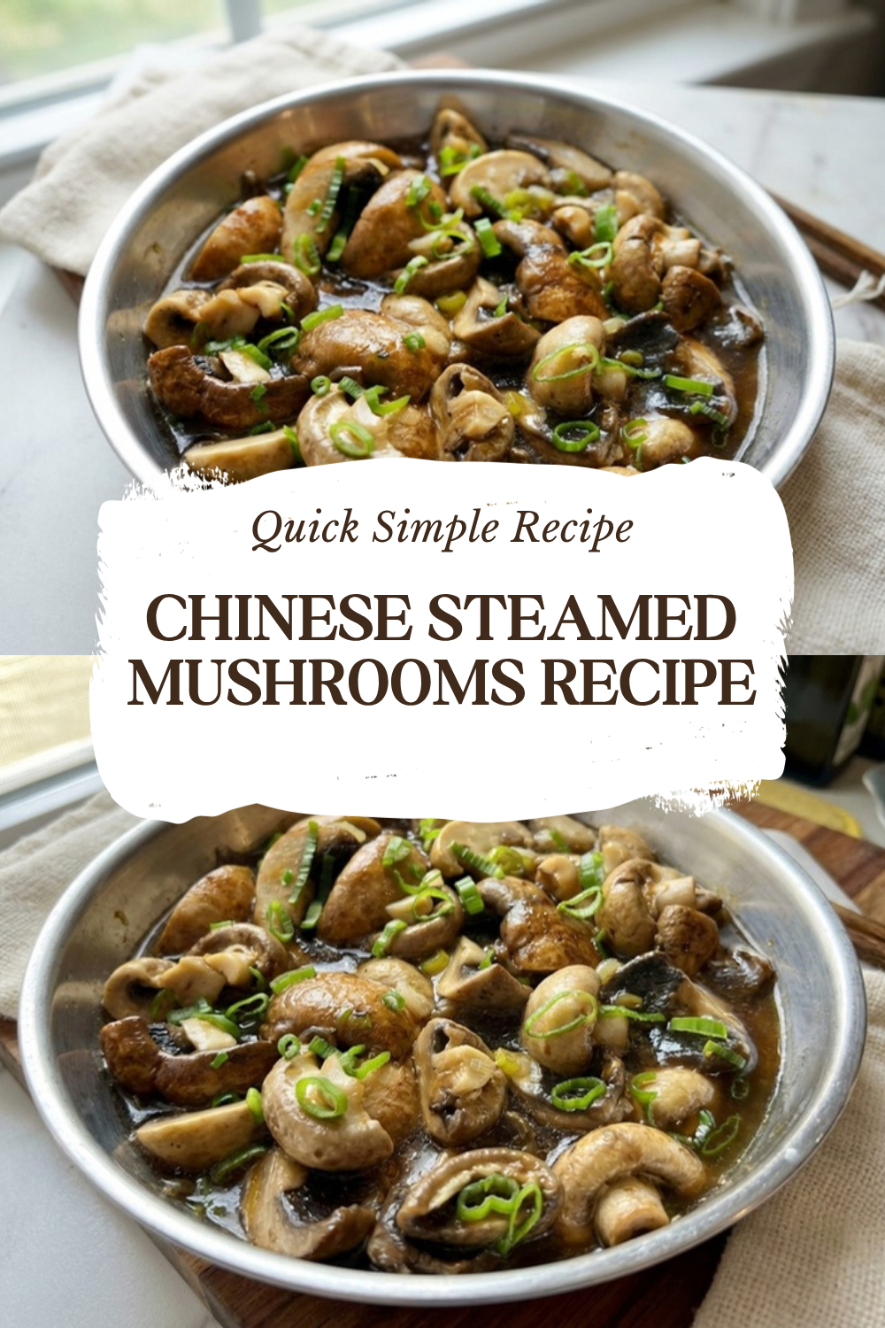 Chinese Steamed Mushrooms Recipe