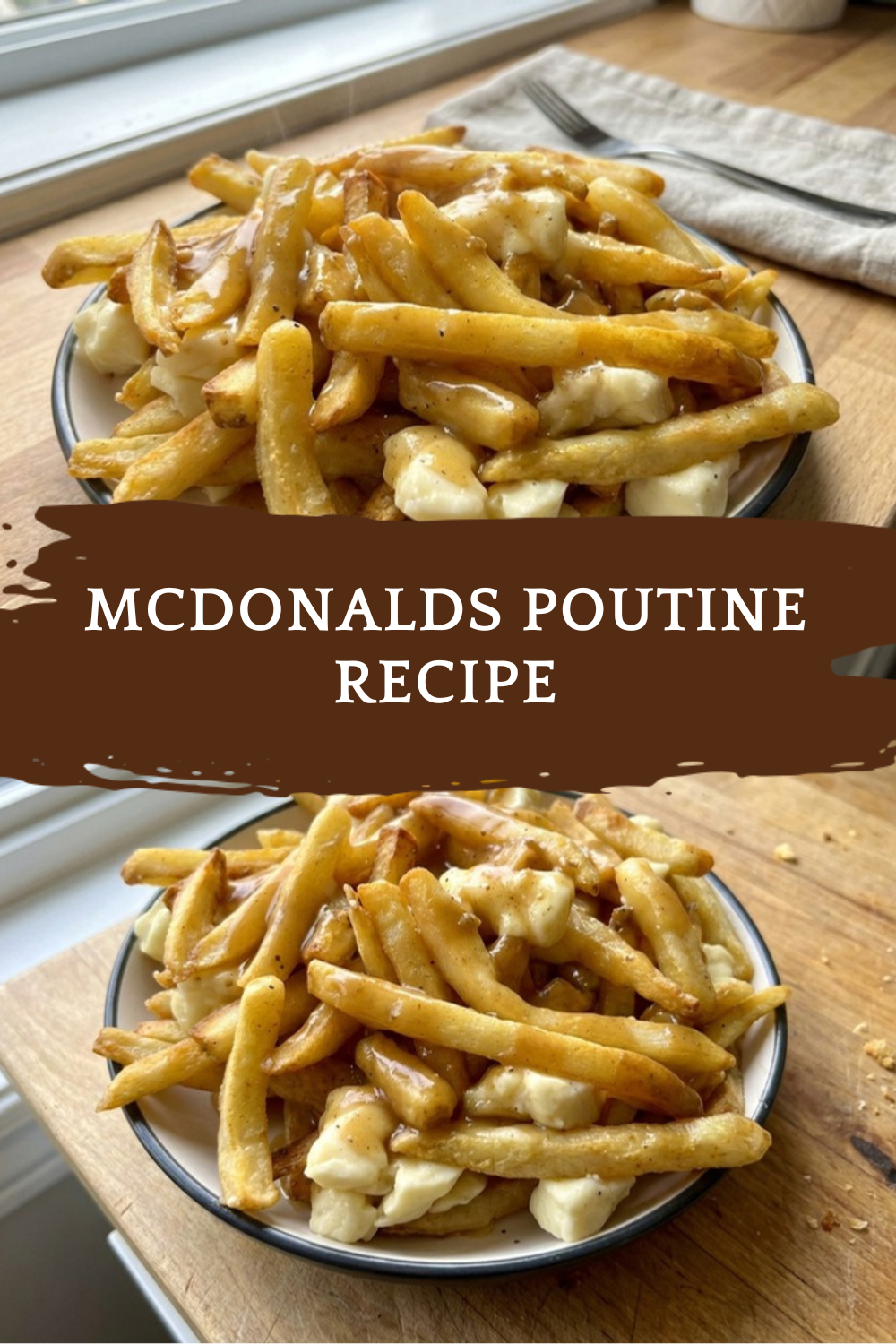 Mcdonalds Poutine Recipe