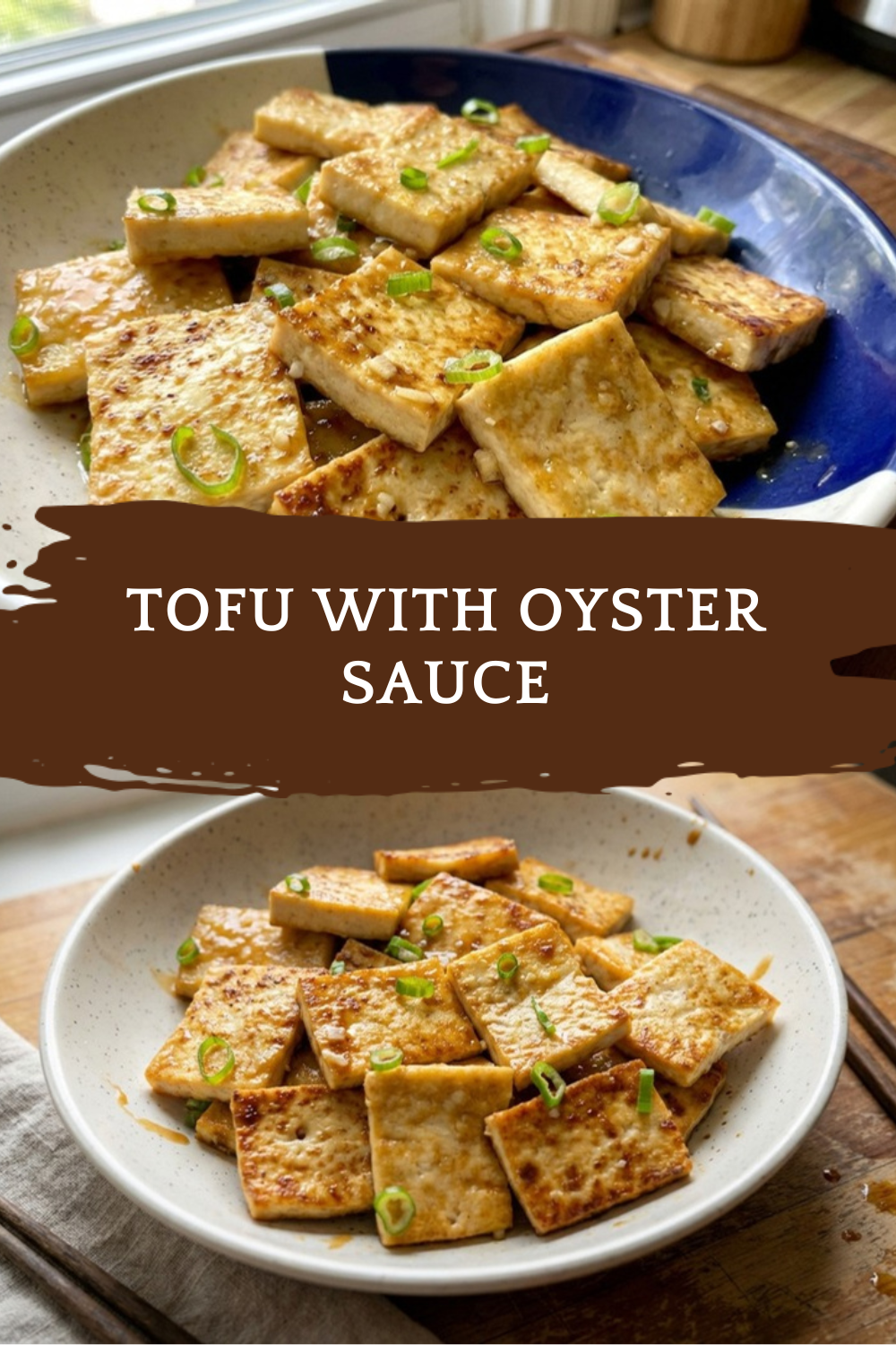 Tofu With Oyster Sauce
