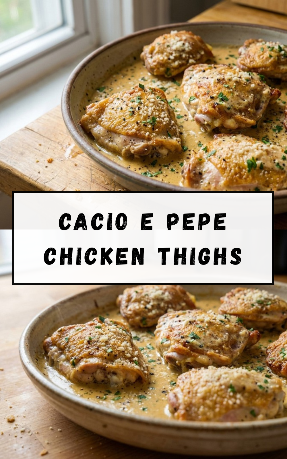 Cacio E Pepe Chicken Thighs