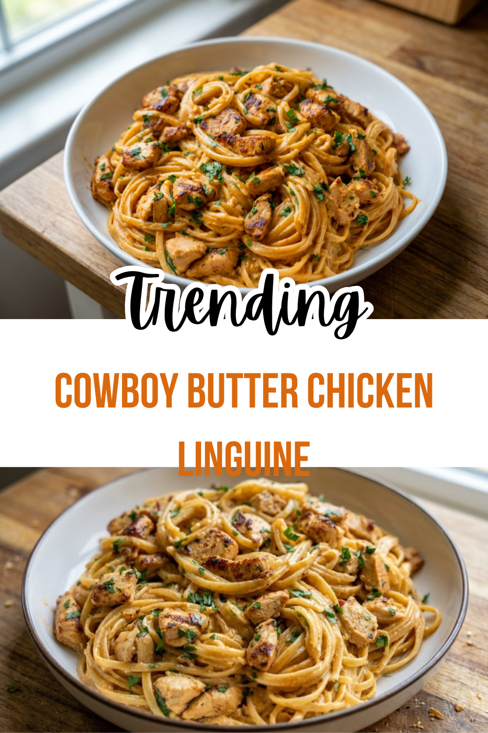Cowboy Butter Chicken Linguine