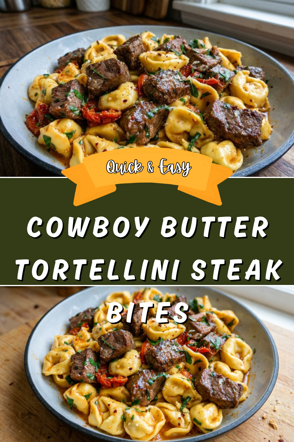 One Pan Cowboy Butter Steak Bites with Tortellini 5 Cowboy Butter Tortellini Steak Bites