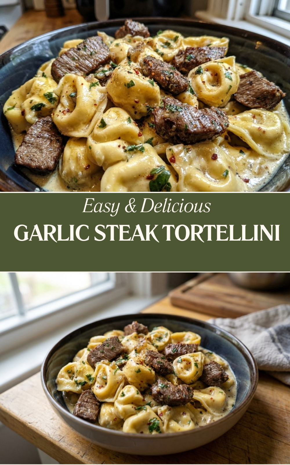 Garlic Steak Tortellini