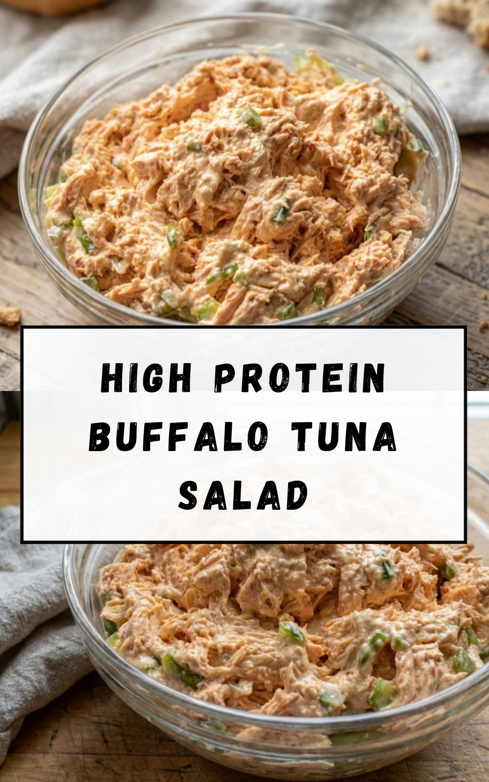 High Protein Buffalo Tuna Salad