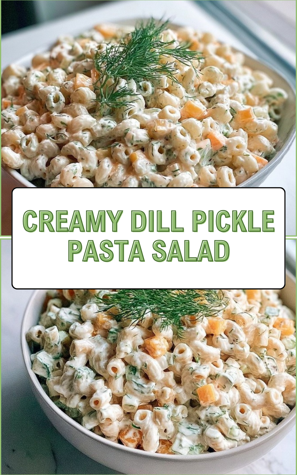 Creamy Dill Pickle Pasta Salad