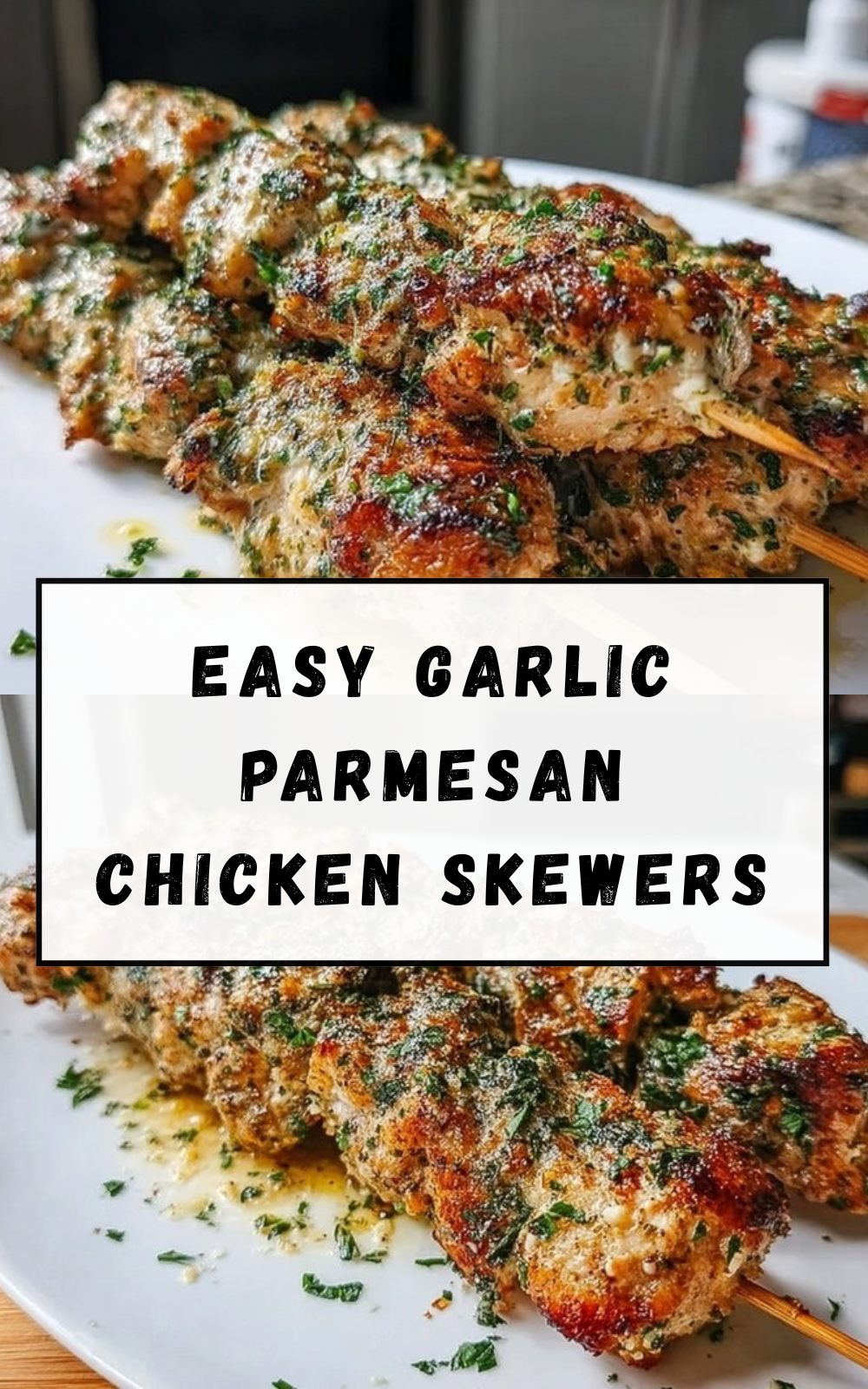Garlic Parmesan Chicken Skewers Recipe 5 Easy Garlic Parmesan Chicken Skewers