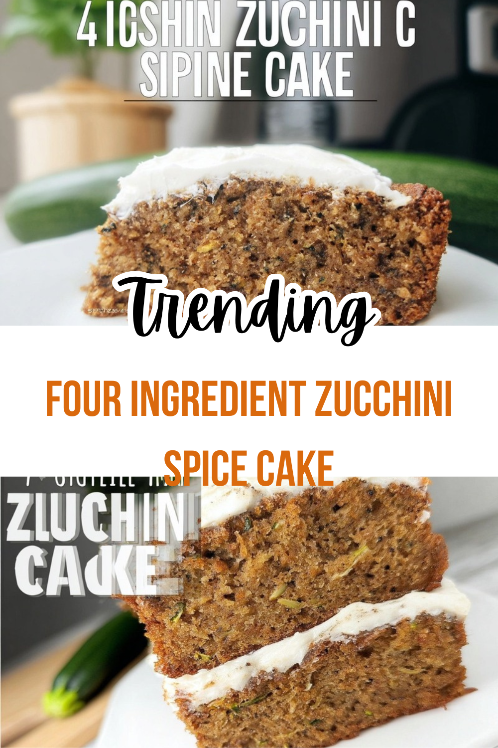 4 Ingredient Zucchini Cake Recipe 5 Four Ingredient Zucchini Spice Cake