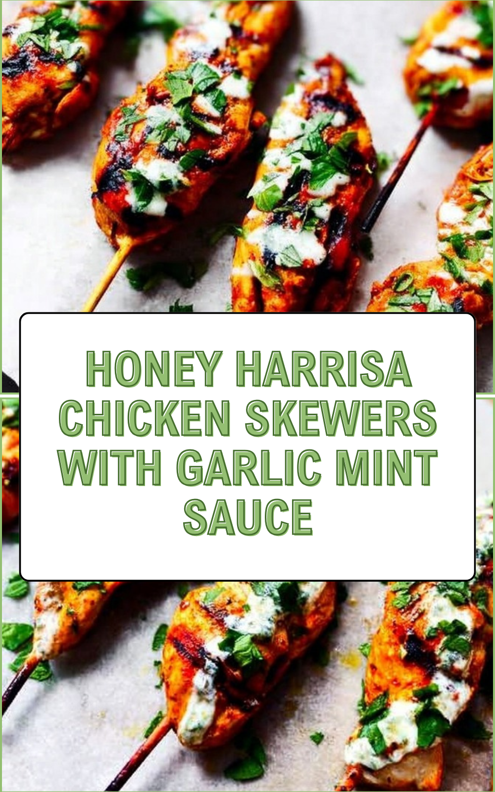 Honey Harrisa Chicken Skewers With Garlic Mint Sauce