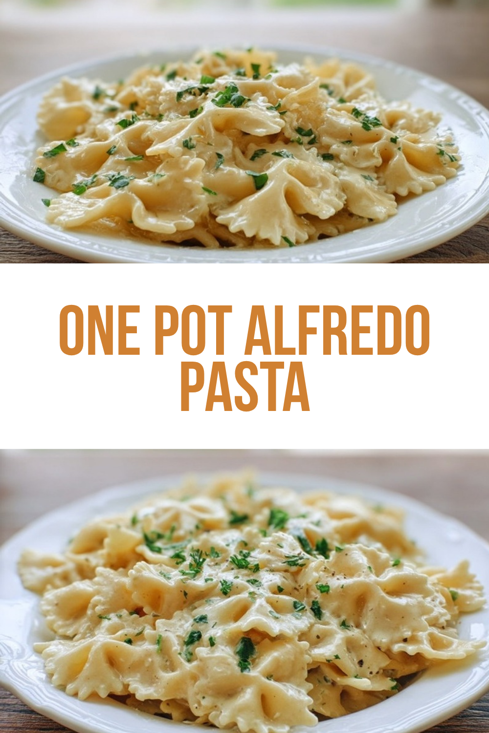 One Pot Alfredo Pasta Creamy and Ready in 20 Minutes 3 One Pot Alfredo Pasta