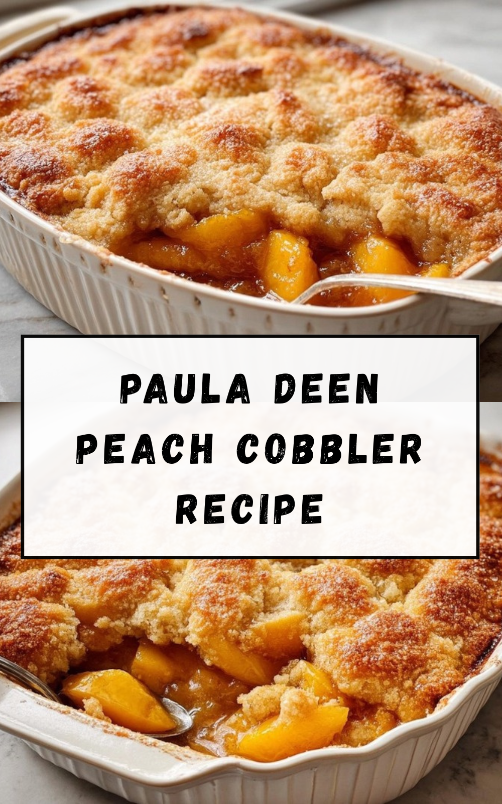 Paula Deen Peach Cobbler Recipe