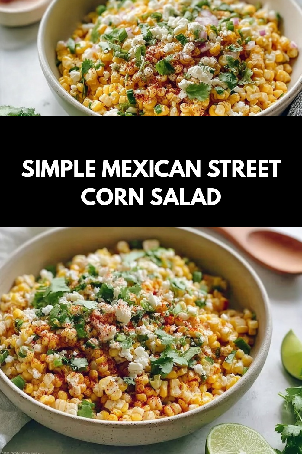 Mexican Street Corn Salad Recipe 5 Simple Mexican Street Corn Salad