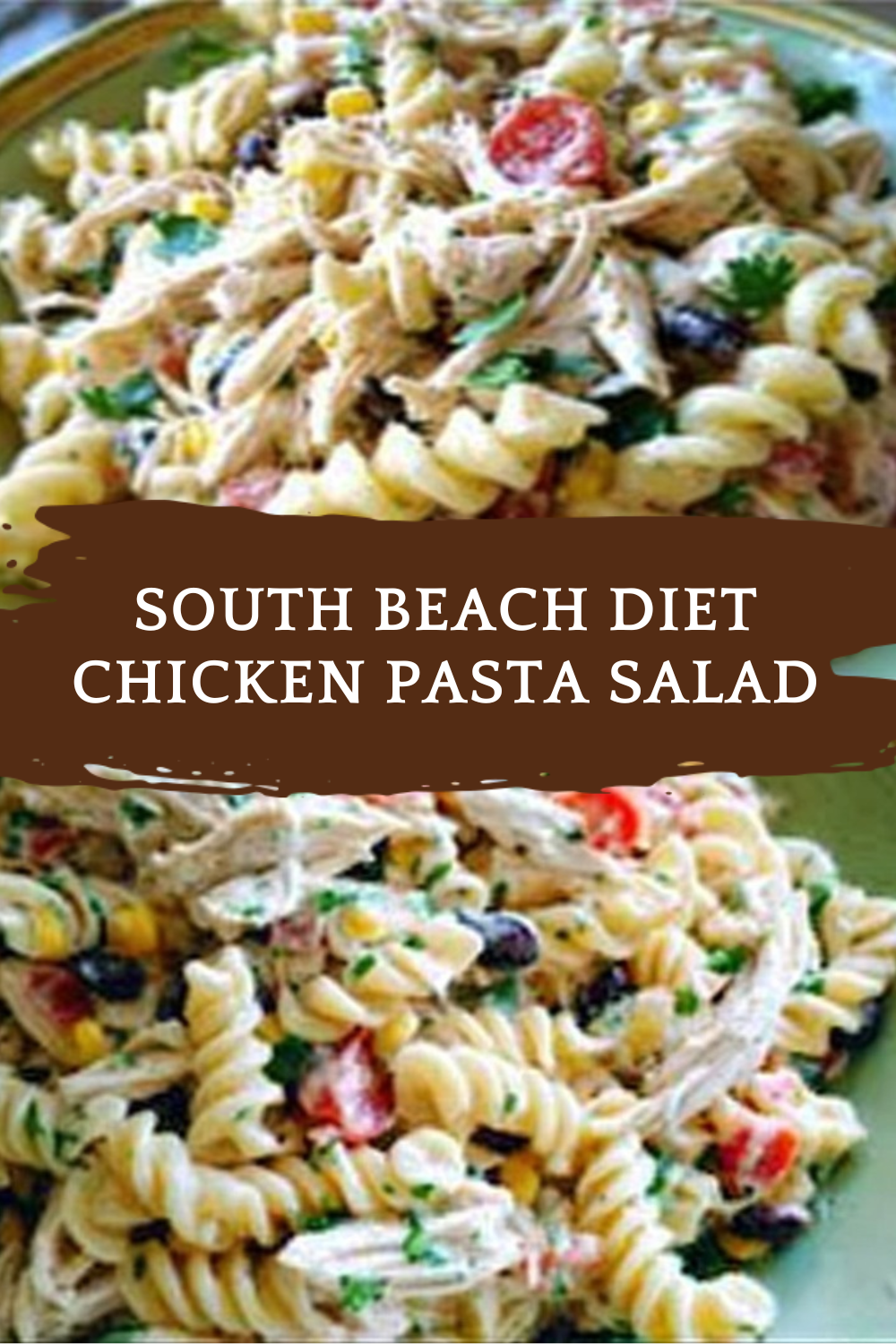South Beach Diet Chicken Pasta Salad